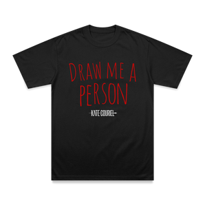 Draw Me A Person T-shirt